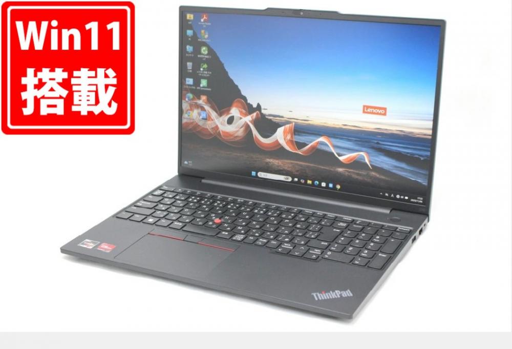 充放電回数10回 【メーカー保証付】 使用74時間 中古美品 フルHD対応WUXGA 16型 Lenovo ThinkPad E16 Gen1 Windows11 8コア AMD Ryzen 7-7730u 16GB NVMe 512GB-SSD カメラ 無線Wi-Fi6 Office付き 中古パソ